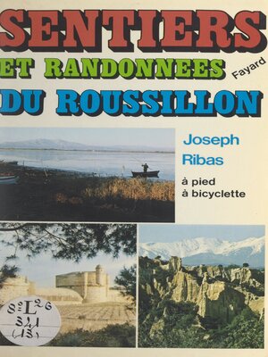 cover image of Sentiers et randonnées du Roussillon